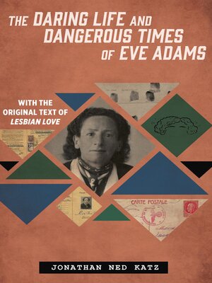 cover image of The Daring Life and Dangerous Times of Eve Adams